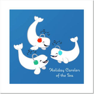Holiday Carolers of the Sea (Belugas) Posters and Art